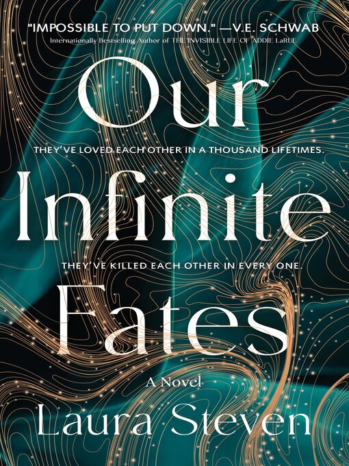 Title details for Our Infinite Fates by Laura Steven - Wait list